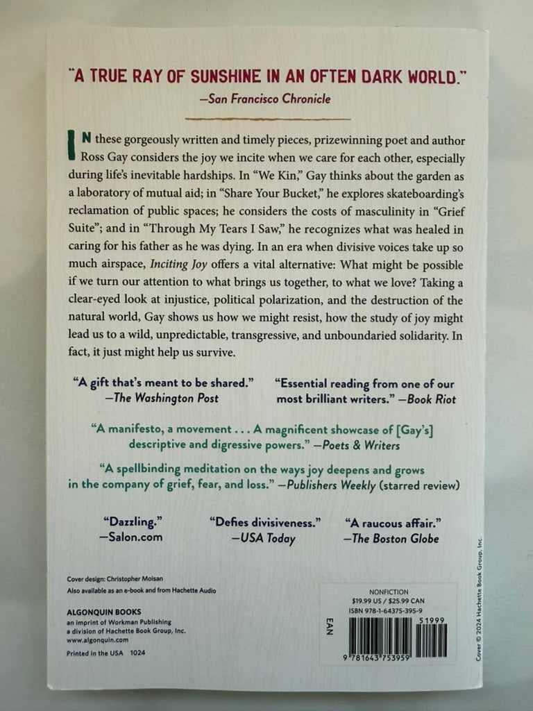 Book back cover of Inciting Joy by Ross Gay with text and reviews on a gray background